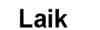 Laik